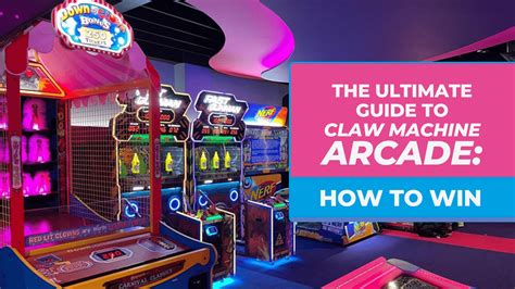 Master the claw arcade machine: 8 tips to win every time .